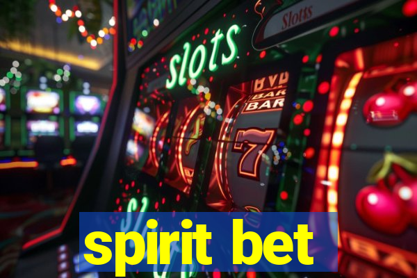 spirit bet